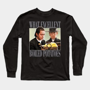 What Excellent Boiled Potatoes Funny Meme Long Sleeve T-Shirt